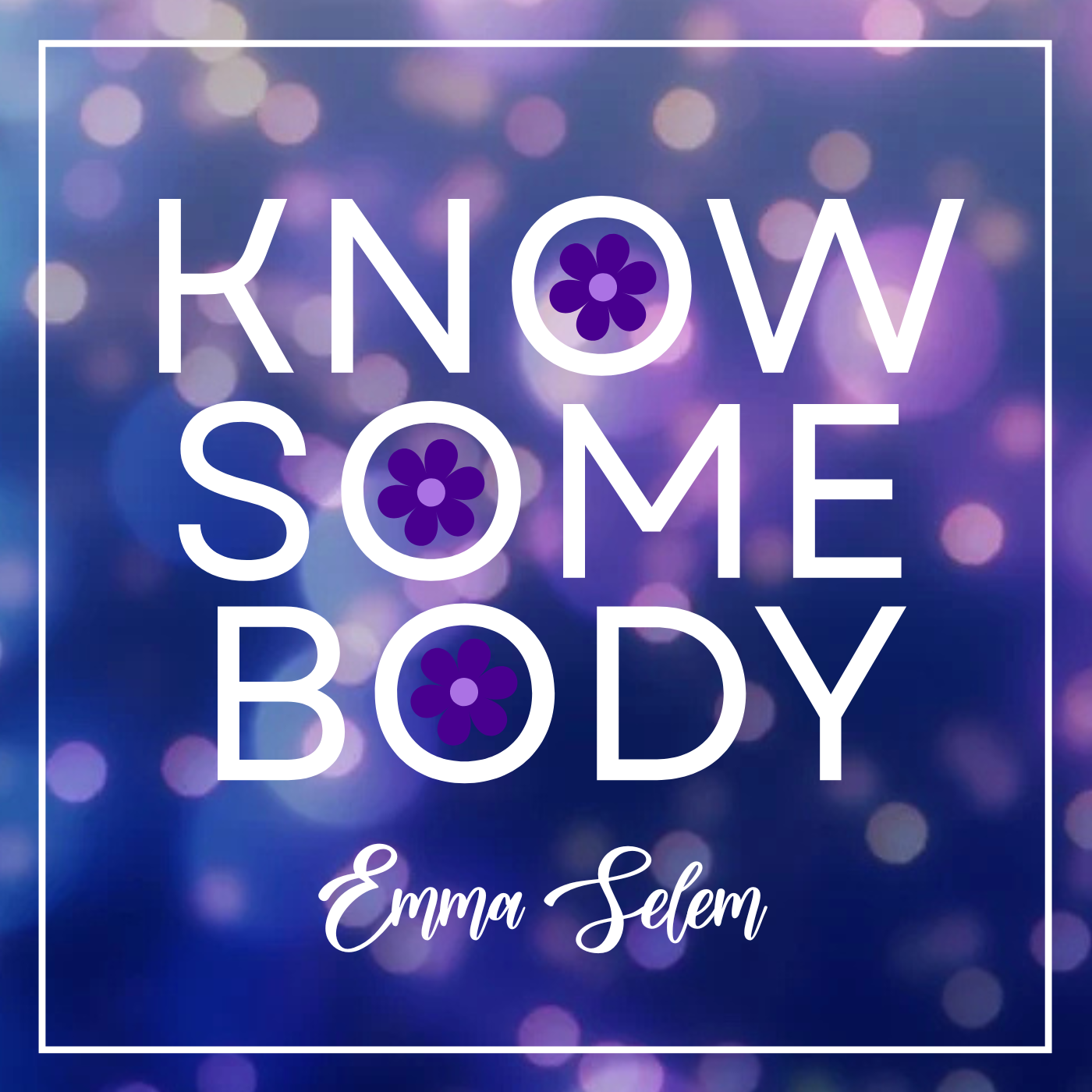 Know Somebody - Digital Album